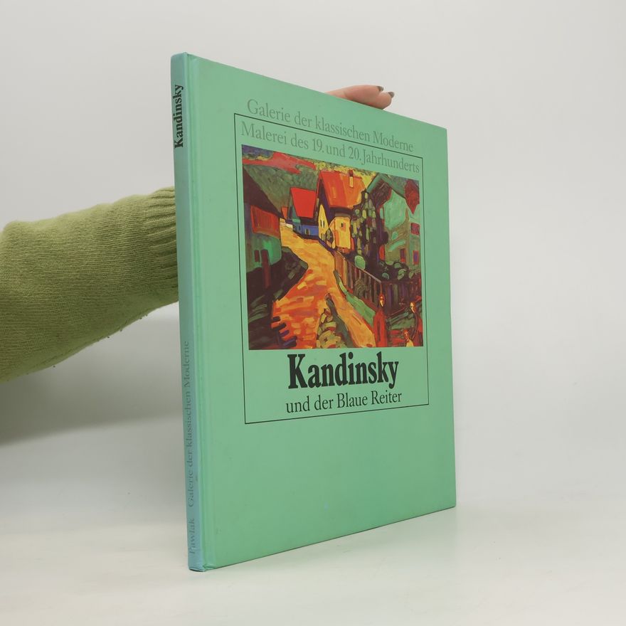 Marisa Volpi Orlandini Kandinsky und der Blaue Reiter