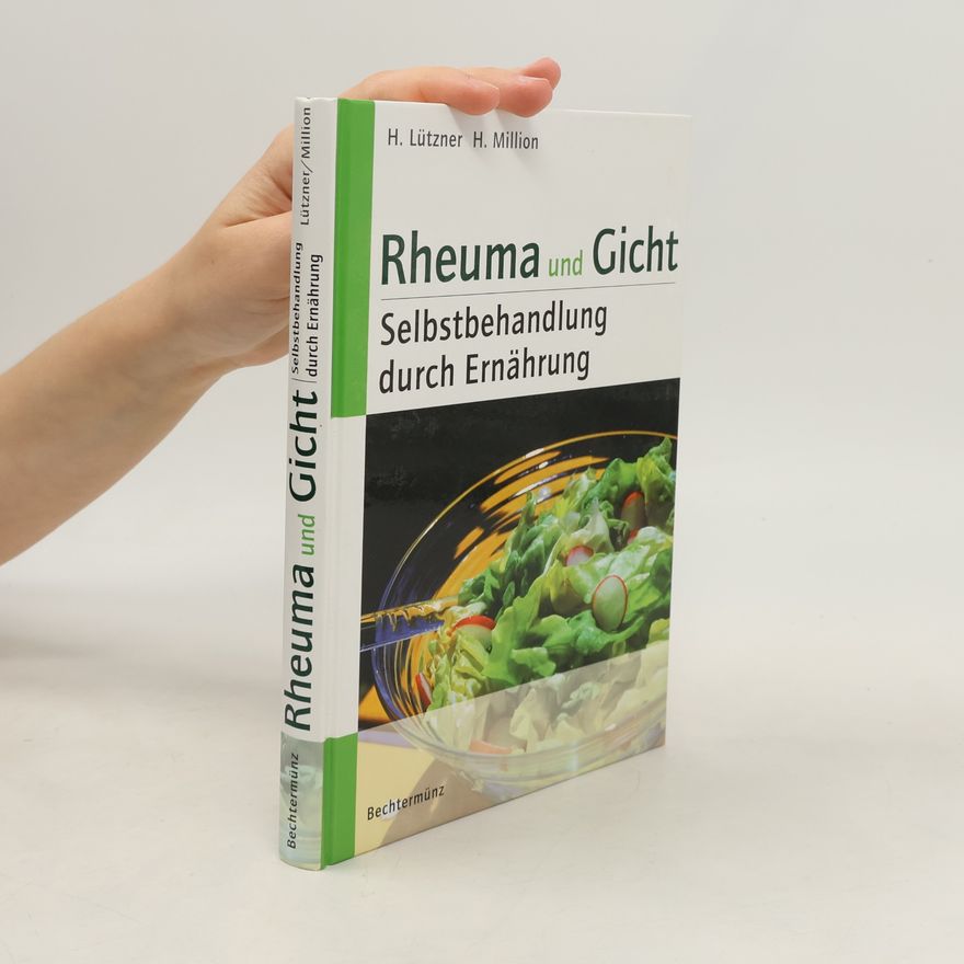 Hellmut Lützner Rheuma und Gicht, Selbstbehandlung durch Ernährung