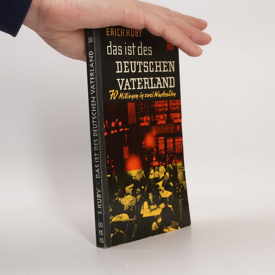 Erich Kuby Das ist des deutschen Vaterland
