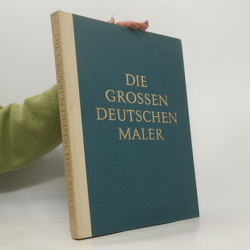 Georg Friedrich Koch Die grossen deutschen Maler
