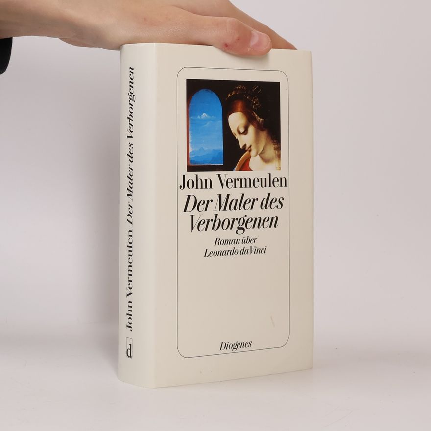 John Vermeulen Der Maler des Verborgenen