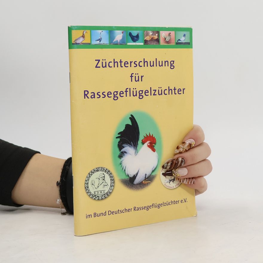 Wilhelm Riebniger Züchterschulung für Rassegeflügelzüchter im Bund Deutscher Rassegeflügelzüchter e.V.