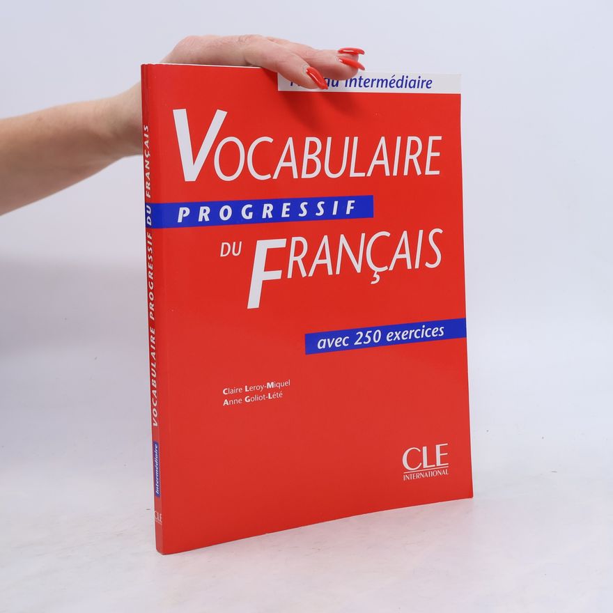Claire Leroy-Miquel Vocabulaire progressif du français