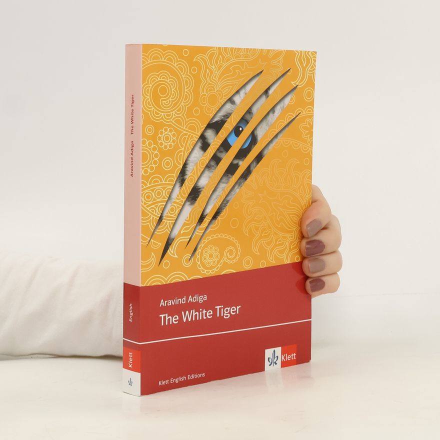 Aravind Adiga The White Tiger