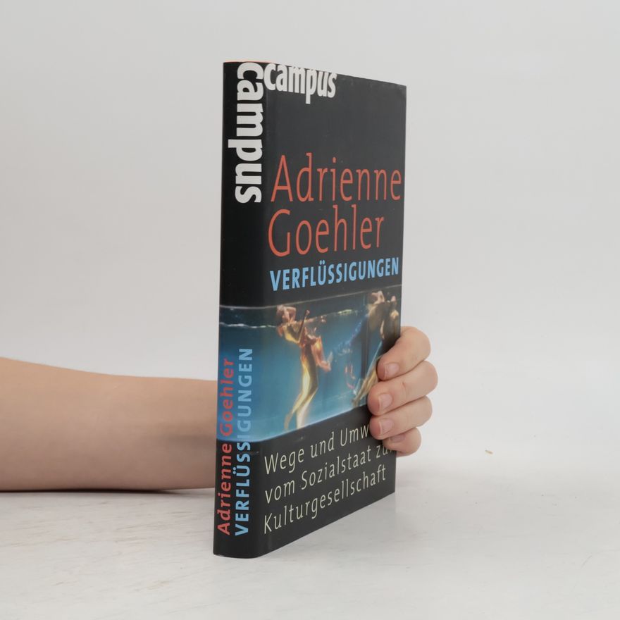 Adrienne Goehler Verflüssigungen