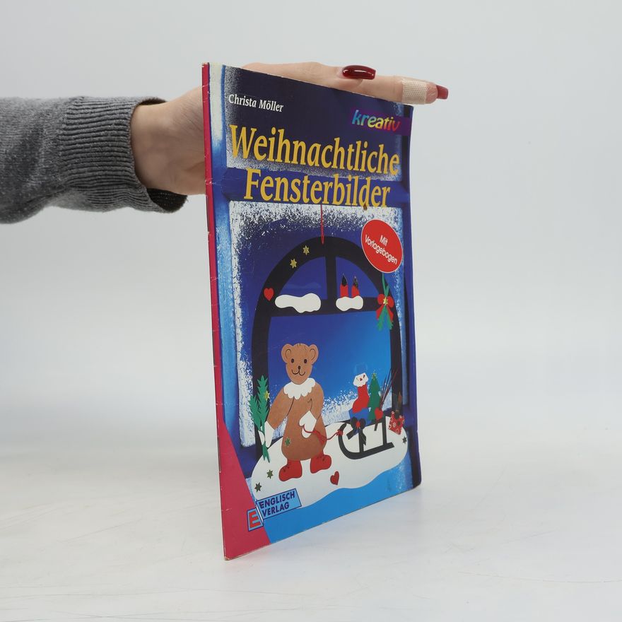 Christa Möller Weihnachtliche Fensterbilder