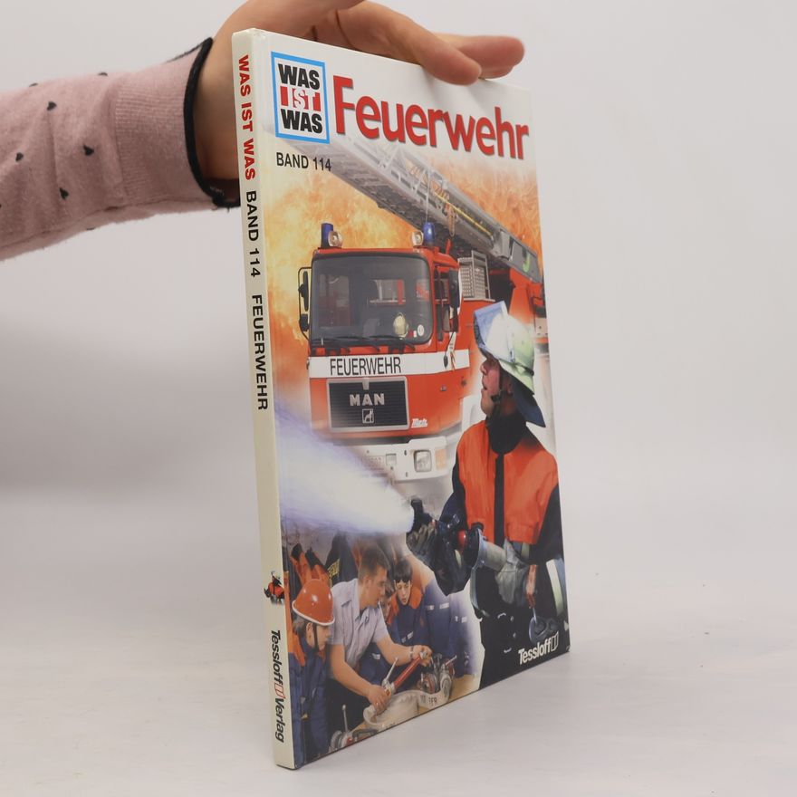 Rainer Crummenerl Was ist das. Feuerwehr. Band 114