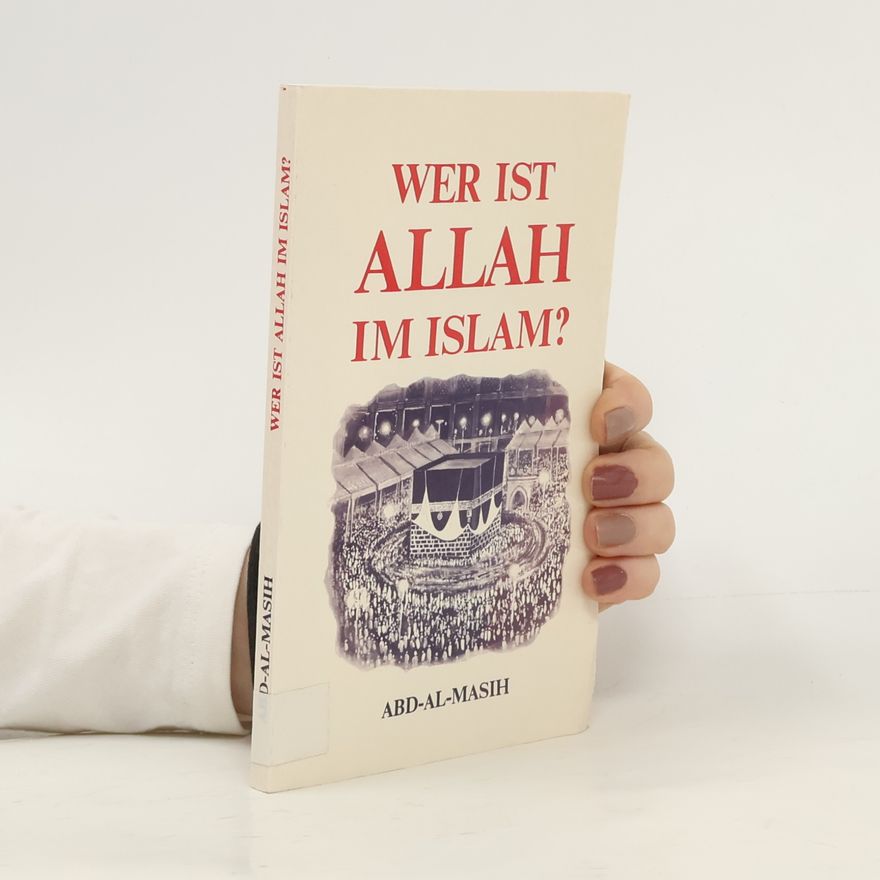 Kolektiv autorů Wer ist Allah im Islam?