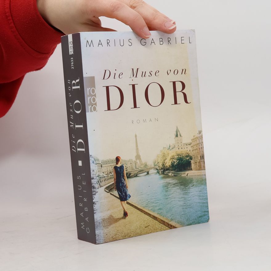 Marius Gabriel Die Muse von Dior
