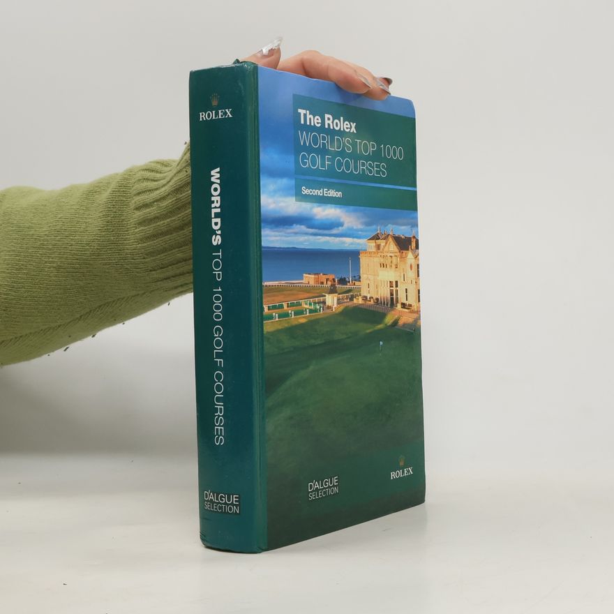Autores varios World's Top 1000 Golf Courses
