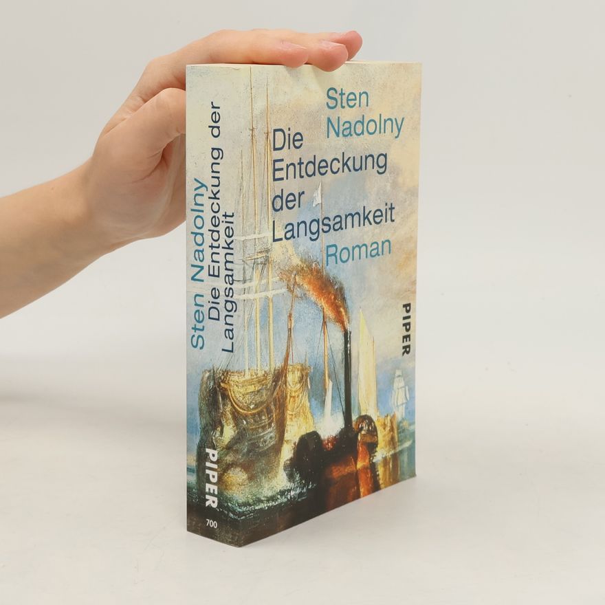 Sten Nadolny Die Entdeckung der Langsamkeit