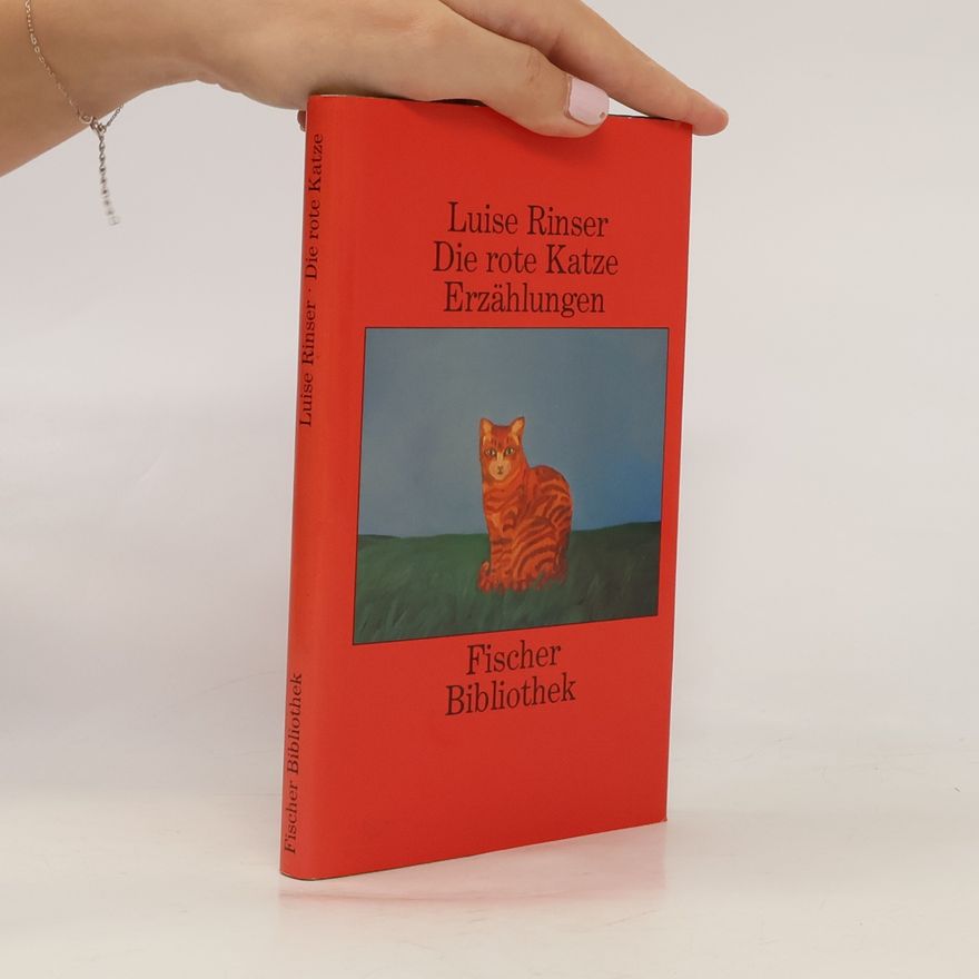 Luise Rinser Die rote Katze
