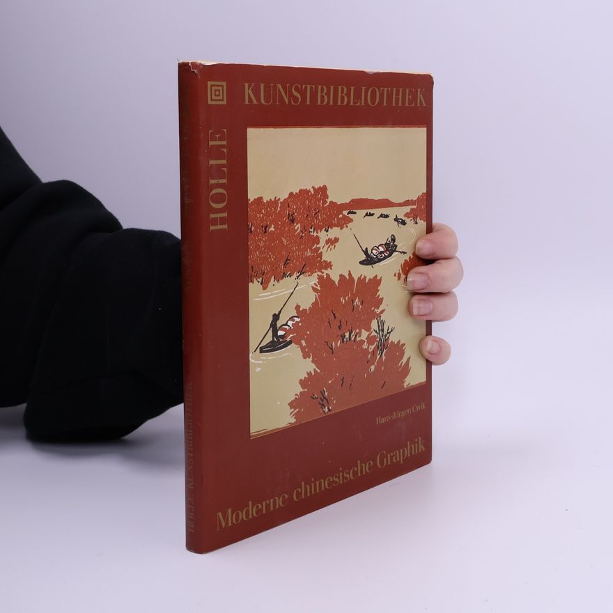 Hans-Jürgen Cwik Moderne chinesische Graphik
