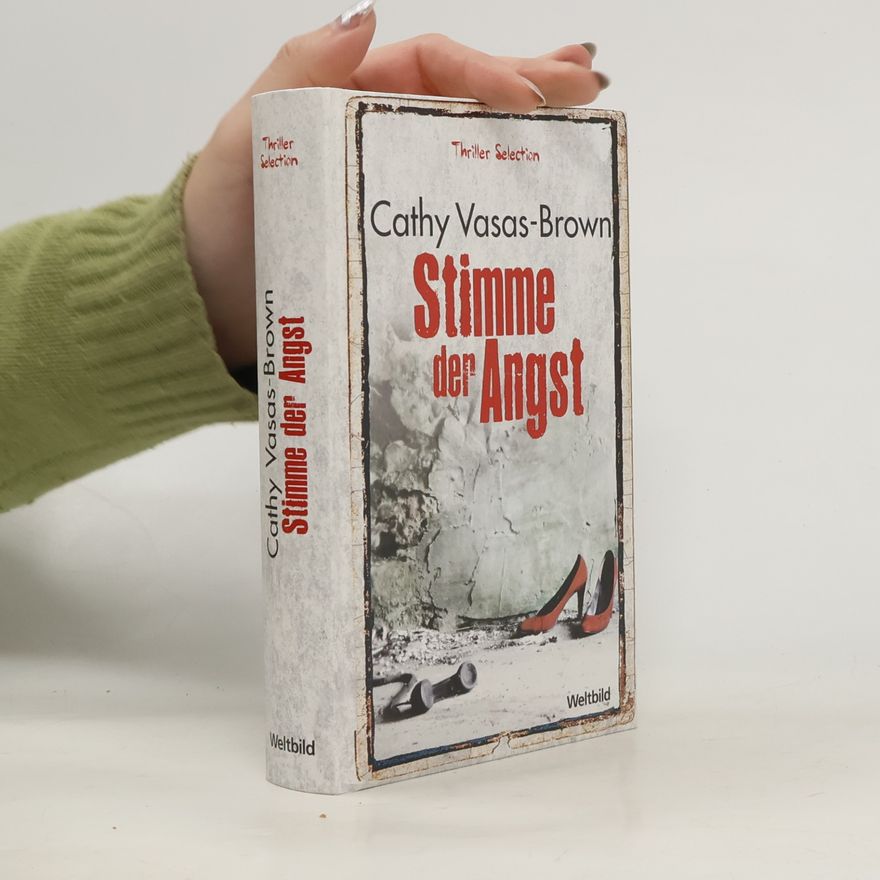 Cathy Vasas-Brown Stimme der Angst
