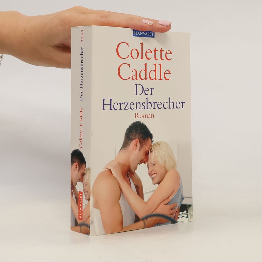 Colette Caddle Der Herzensbrecher