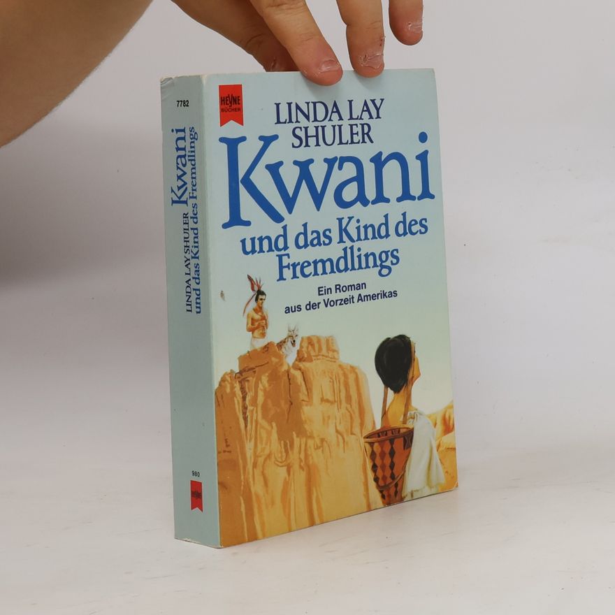 Linda L. Shuler Heyne Allgemeine Reihe - 1: Kwani und das Kind des Fremdlings