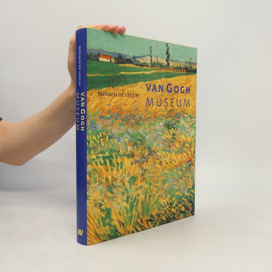Ronald de Leeuw Van Gogh Museum