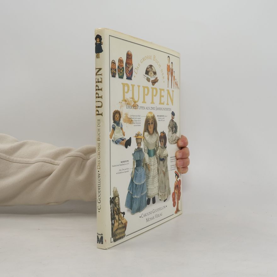 Caroline Goodfellow Das große Buch der Puppen