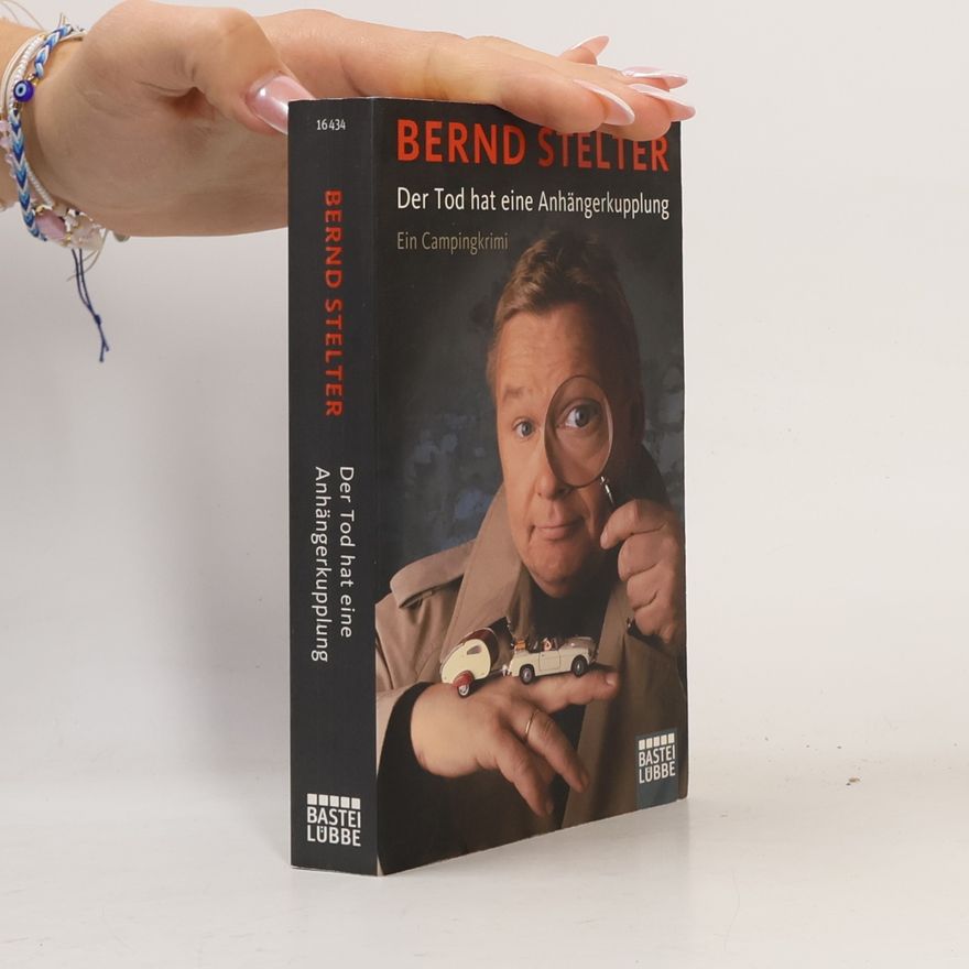 Bernd Stelter Der Tod hat eine Anhängerkupplung