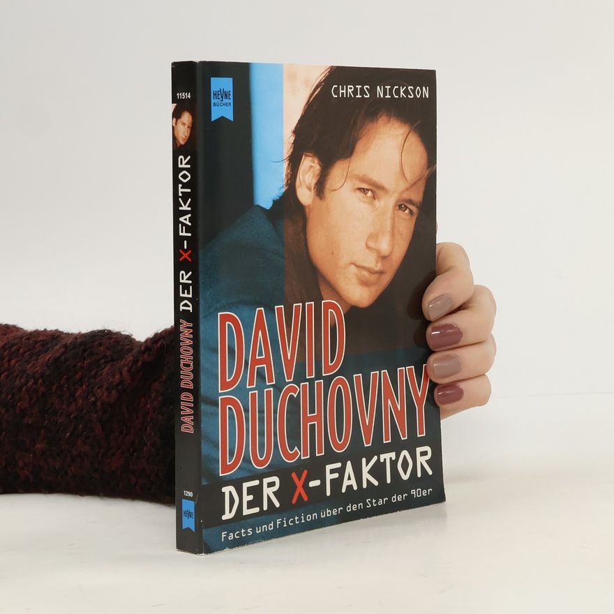 Chris Nickson David Duchovny - der X-Faktor