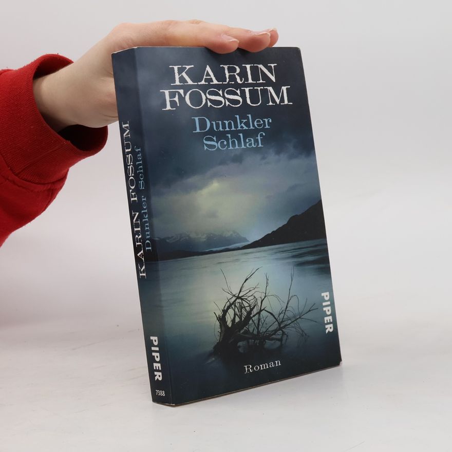 Karin Fossum Dunkler Schlaf