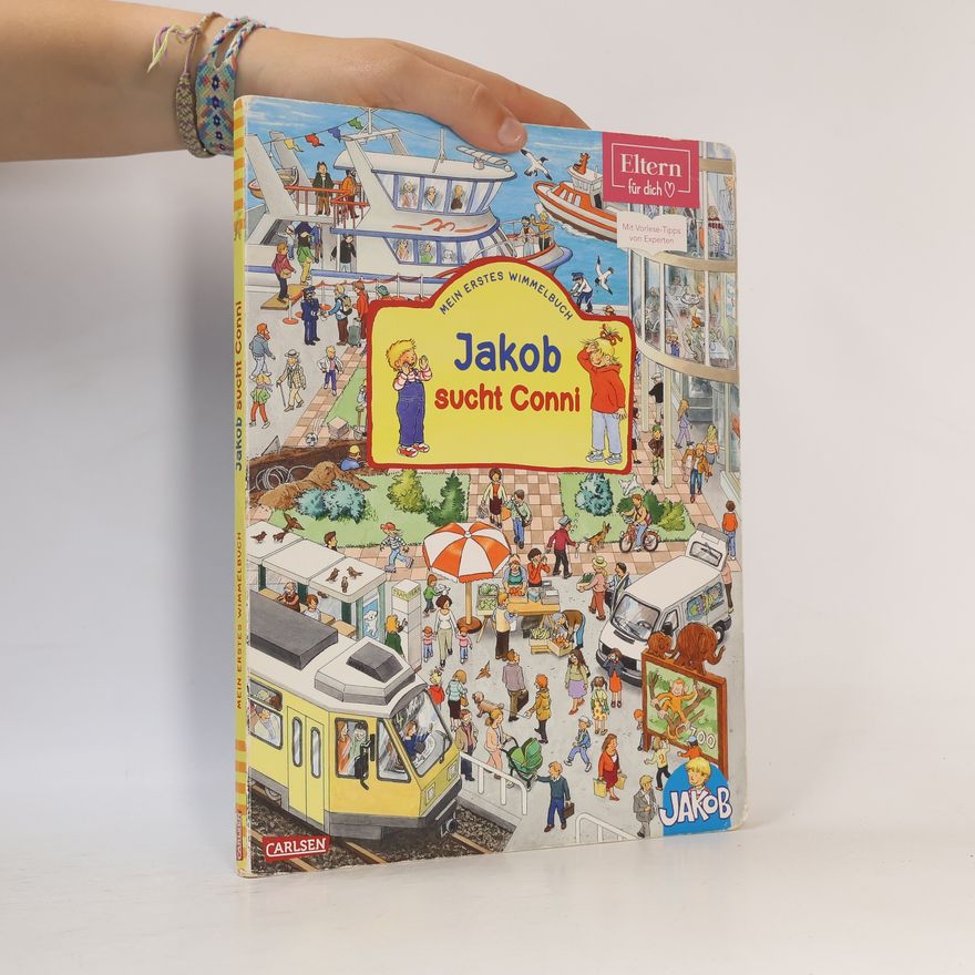 Sandra Grimm Jakob sucht Conni (ELTERN-Vorlesebuch)