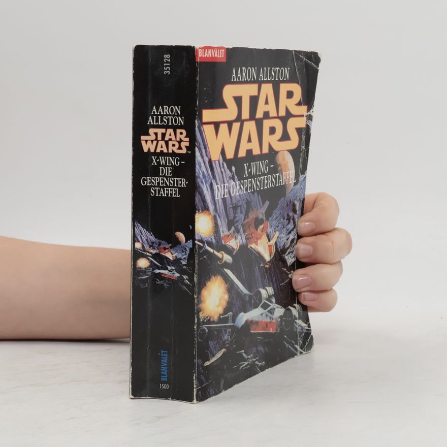 Aaron Allston Star Wars. X-Wing - die Gespensterstaffel