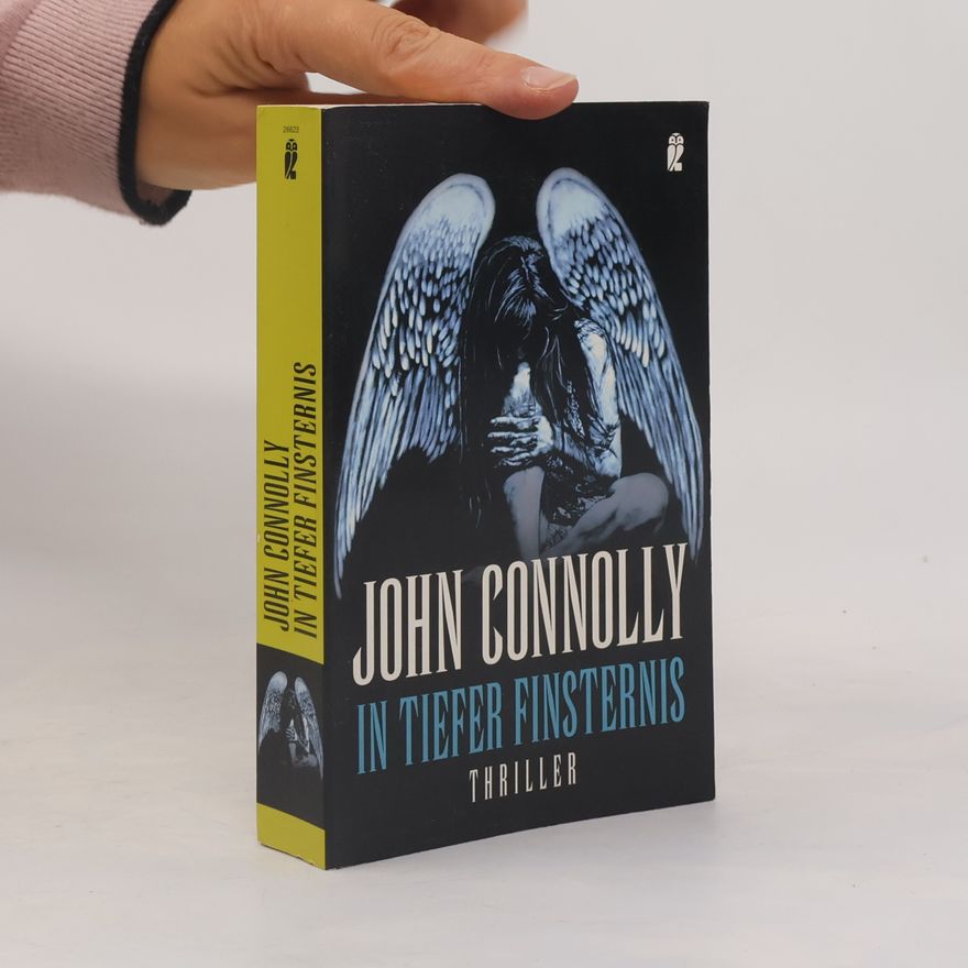 John Connolly In tiefer Finsternis
