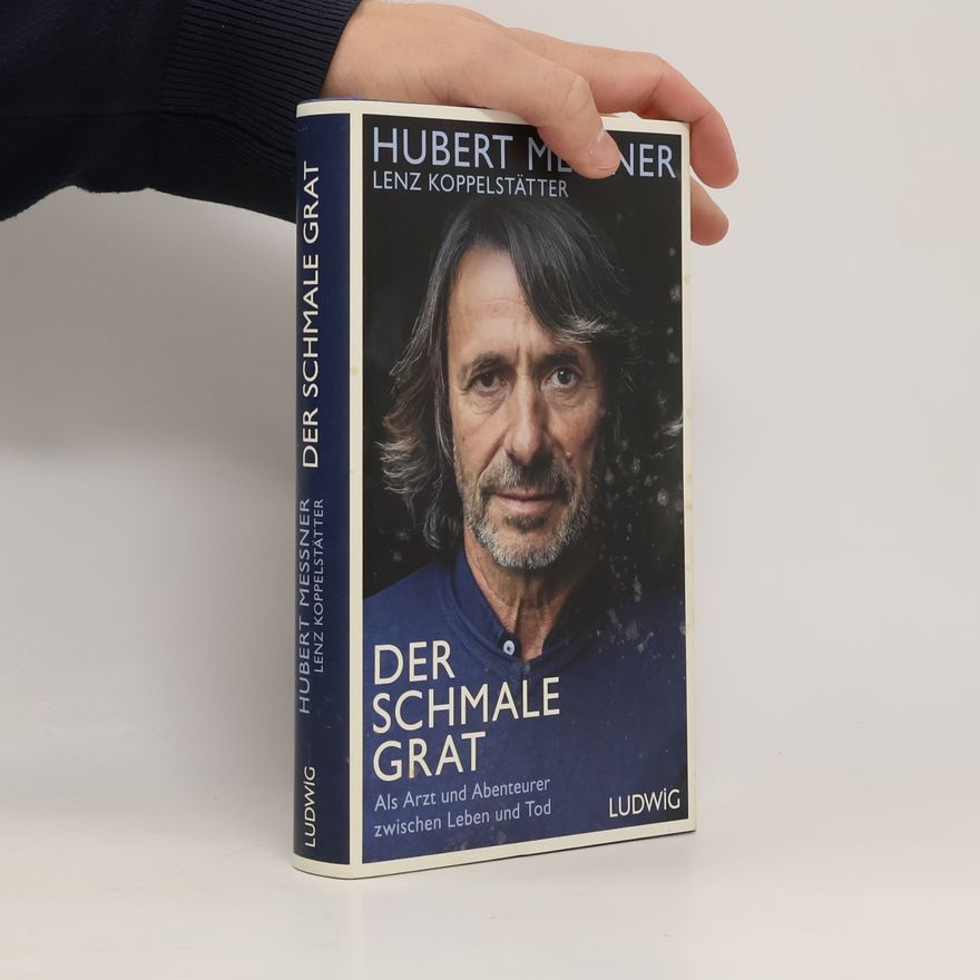 Hubert Messner Der schmale Grat