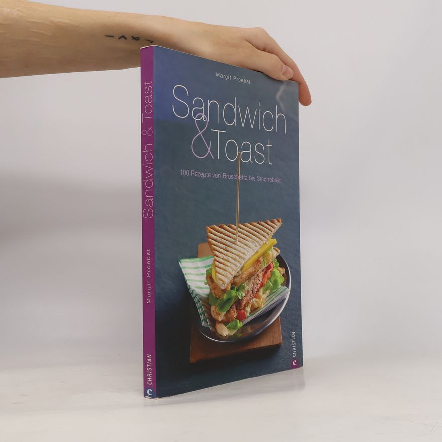 Margit Proebst Sandwich & Toast
