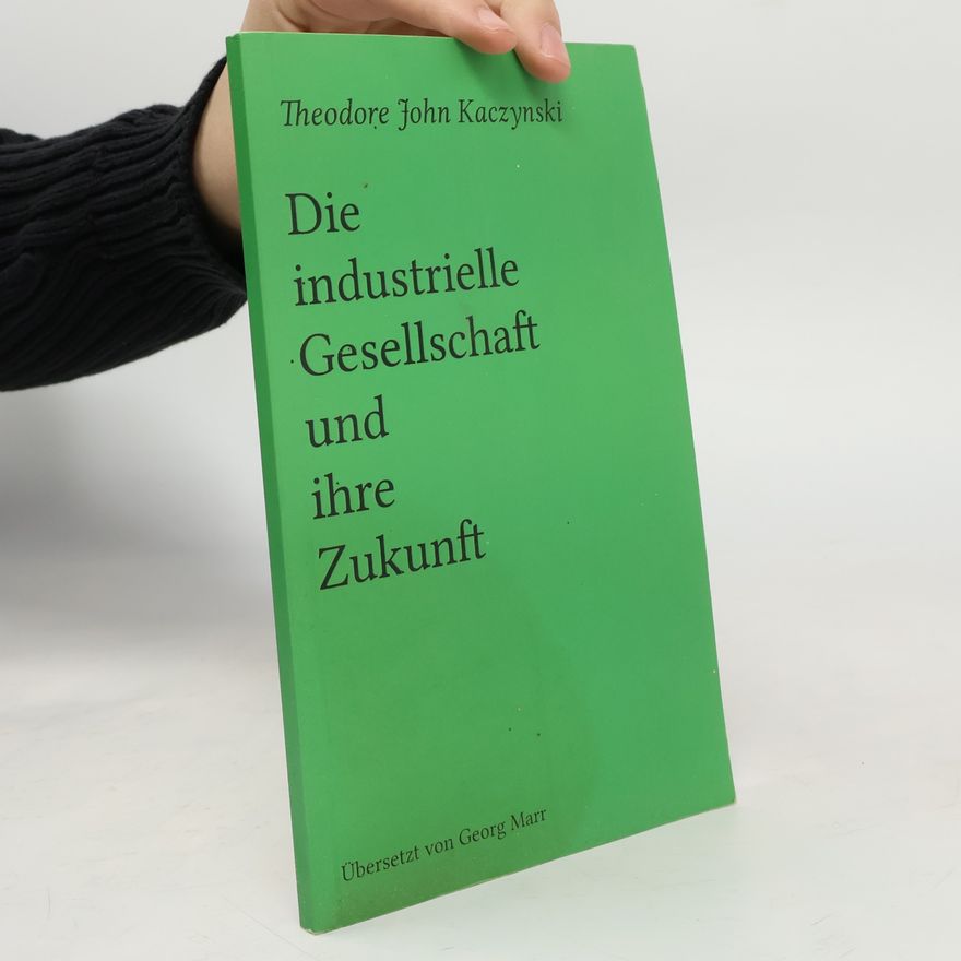 George J. Marrett Die industrielle Gesellschaft und ihre Zukunft