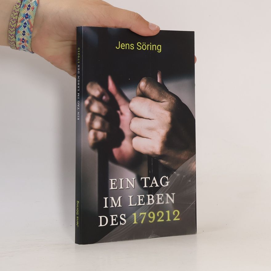 Jens Söring Ein Tag im Leben des 179212