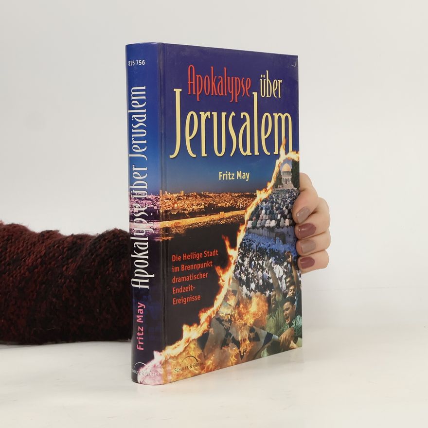 Fritz May Apokalypse über Jerusalem