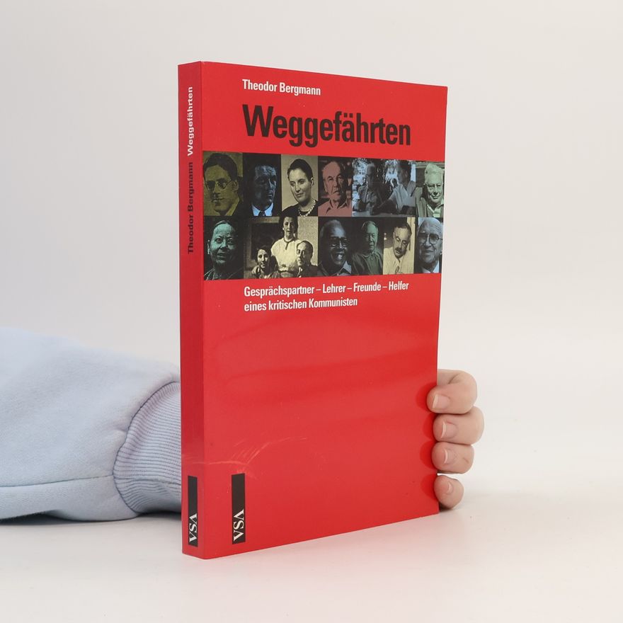Theodor Bergmann Weggefährten