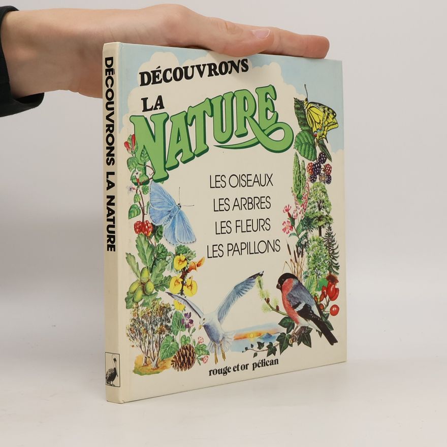 Rosamund Kidman Cox Découvrons la nature
