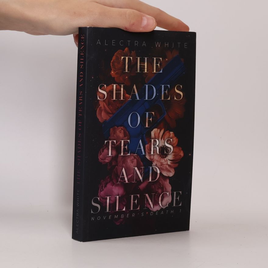 Alectra White The Shades of Tears and Silence