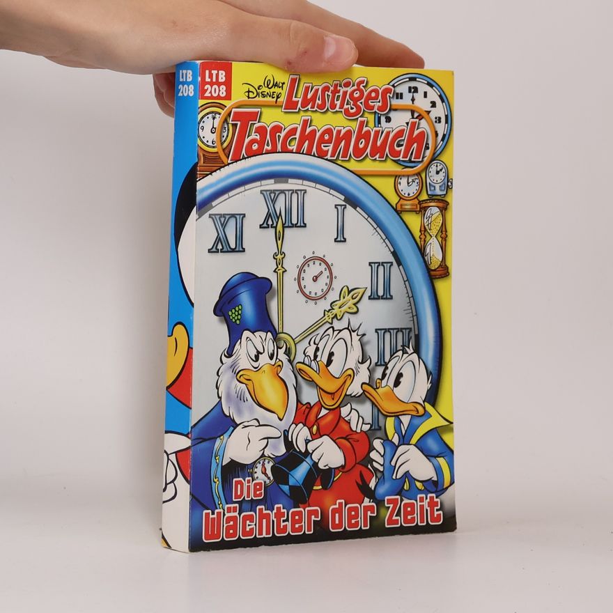 Autorenkollektiv Lustiges Taschenbuch 208. Die Wächter der Zeit