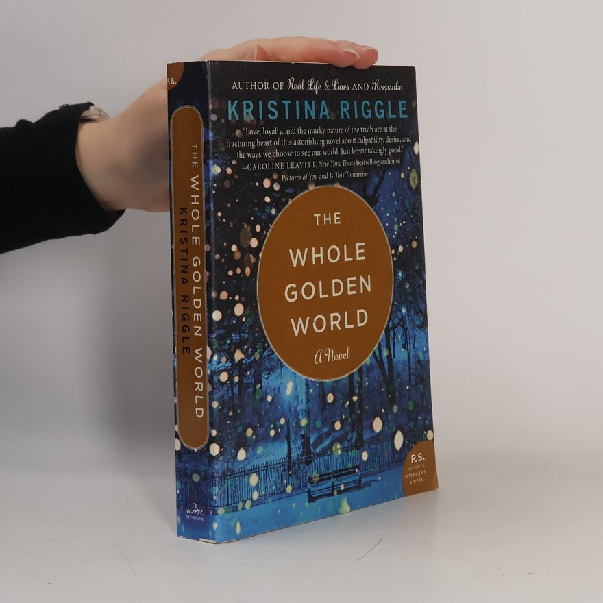 Kristina Riggle The Whole Golden World