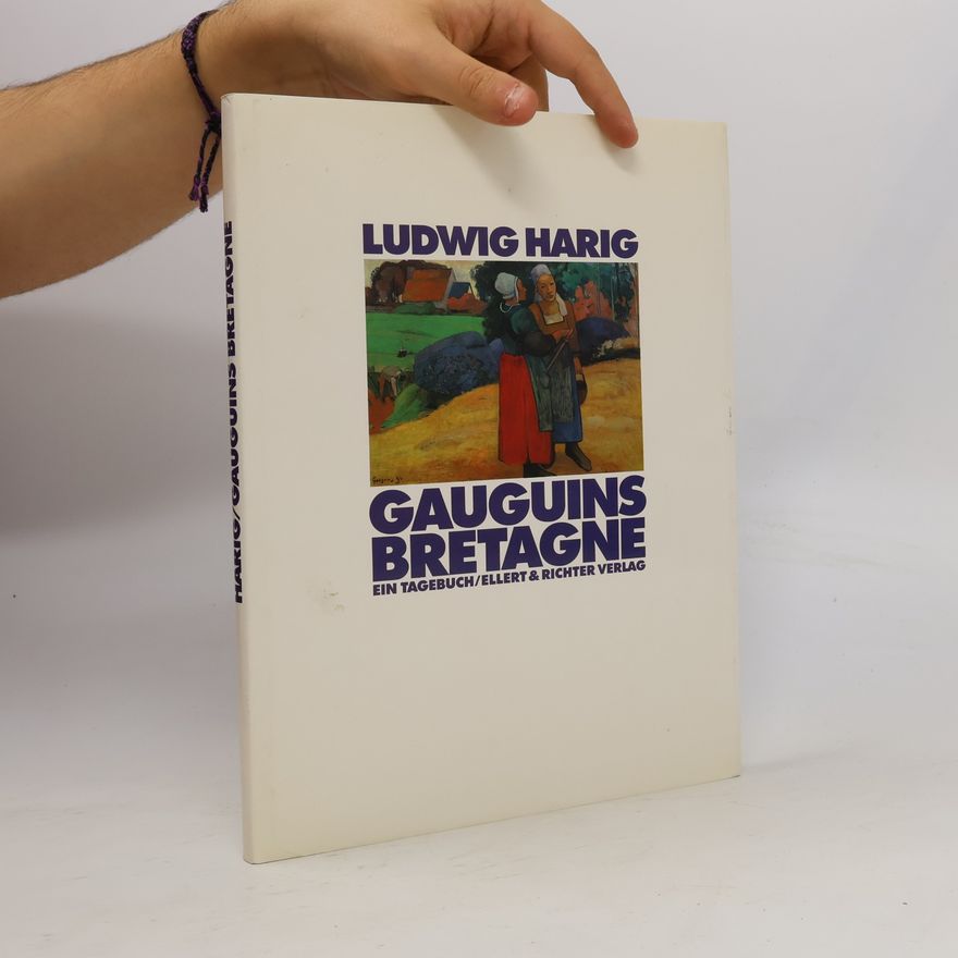 Ludwig Harig Gauguins Bretagne