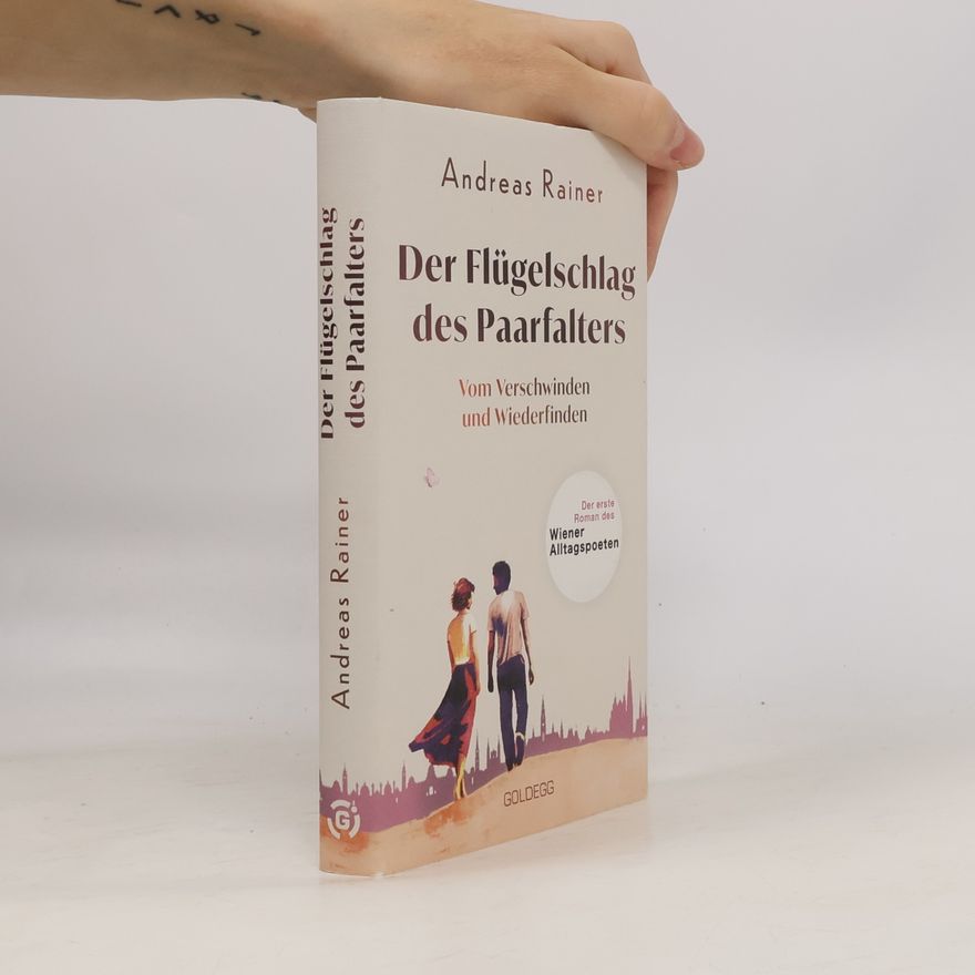 Andreas Rainer Der Flügelschlag des Paarfalters