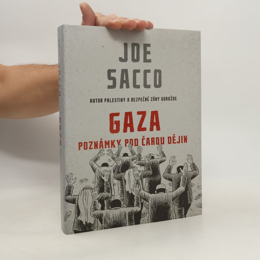 Joe Sacco Gaza. Poznámky pod čarou dějin