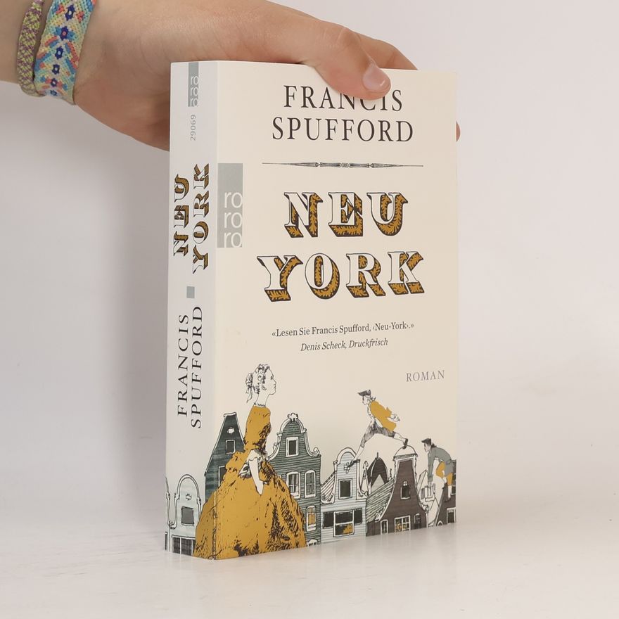 Francis Spufford Neu-York