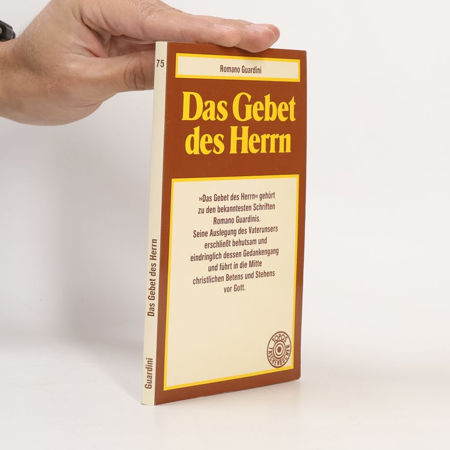 Romano Guardini Das Gebet des Herrn