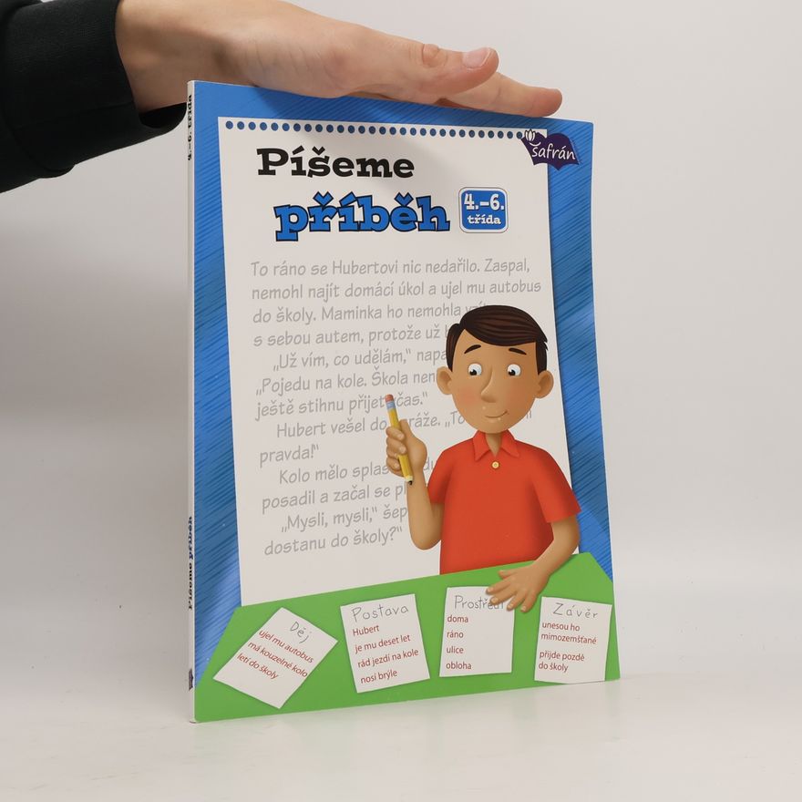 Leslie Sorg Píšeme příběh : 4.-6. třída