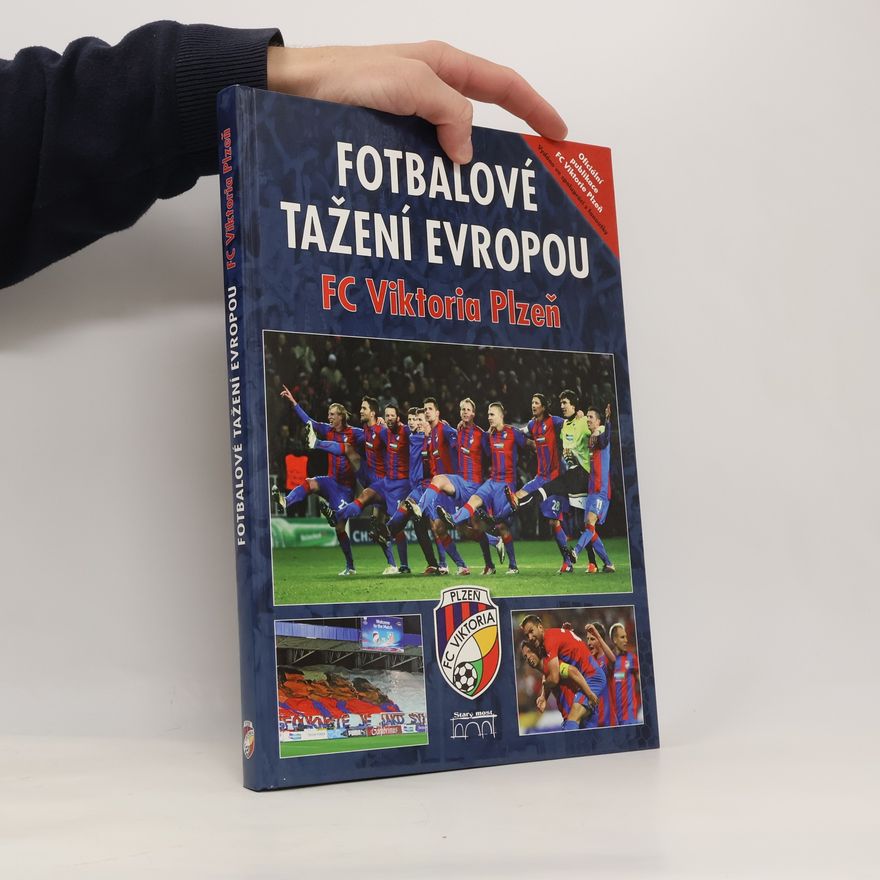 Jaromír Pech Fotbalové tažení Evropou : FC Viktoria Plzeň