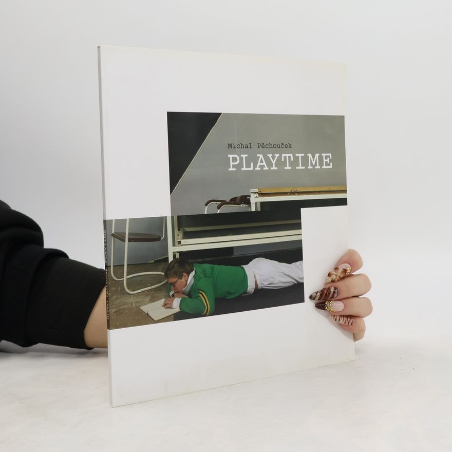 Michal Pěchouček Playtime