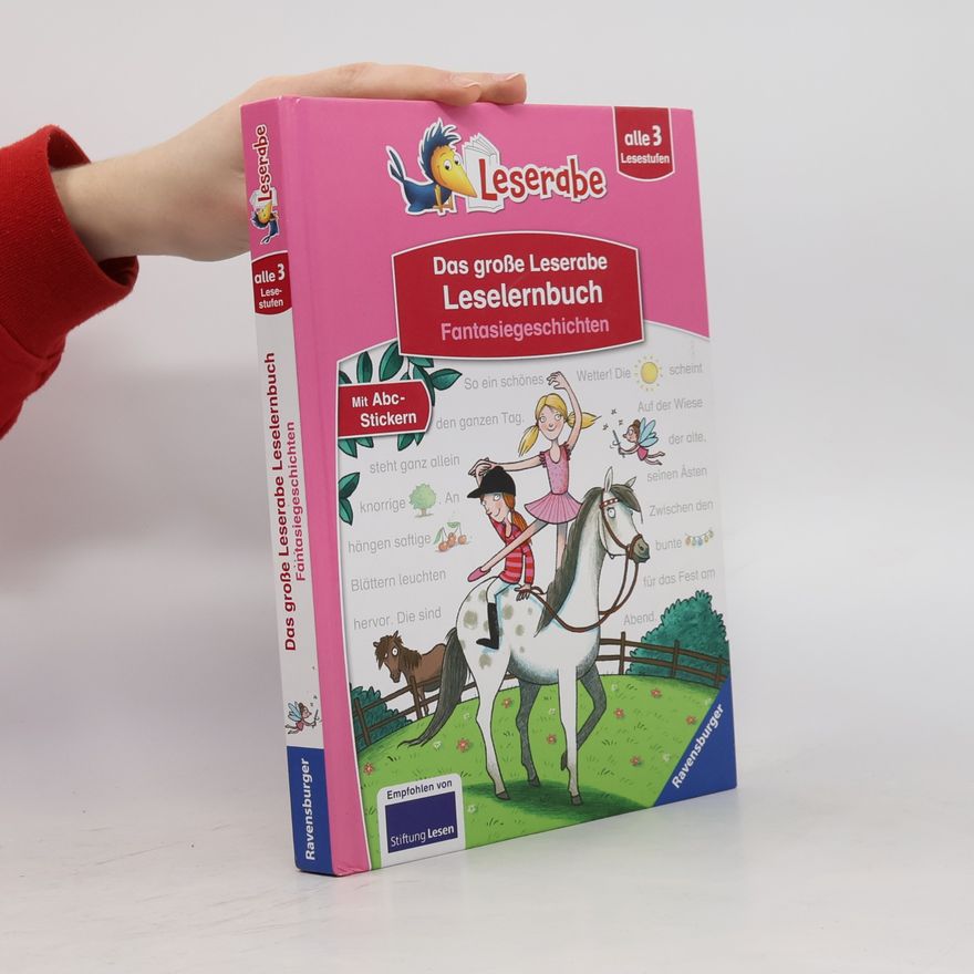 Ingrid Uebe Das große Leserabe Leselernbuch: Fantasiegeschichten - Leserabe ab der 1. Klasse - Erstlesebuch für Kinder ab 5 Jahren