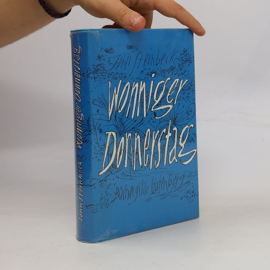 John Steinbeck Wonniger Donnerstag