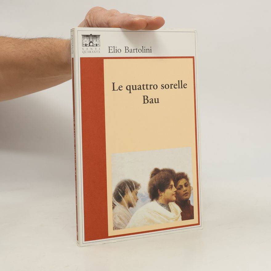 Elio Bartolini Le quattro sorelle Bau