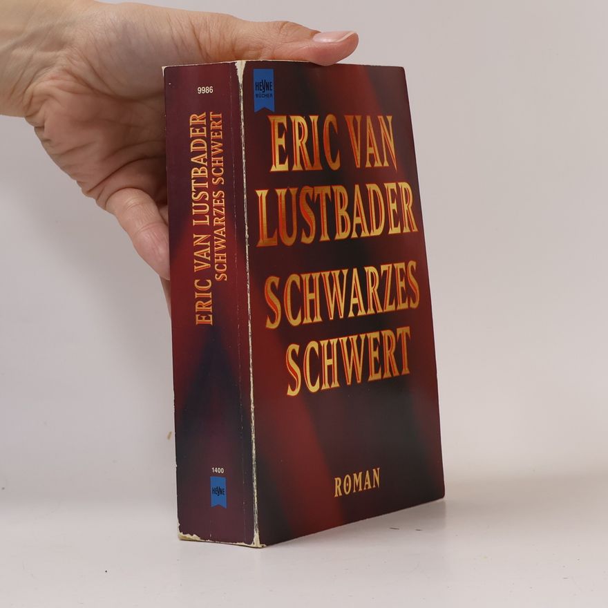 Eric Van Lustbader Schwarzes Schwert